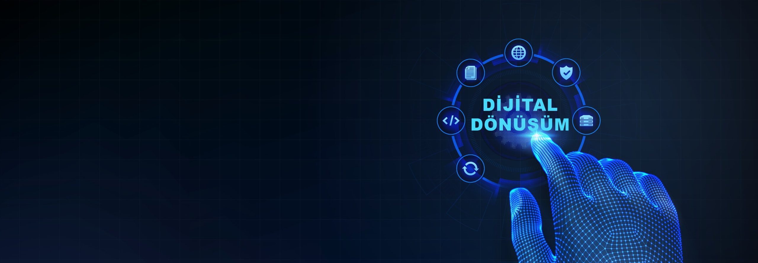 Dijital dönüşüm – dokunmatik ekrana uzanan dijital el